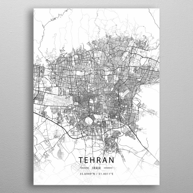 Tehran, Iran by Designer Map Art | metal posters - Displate