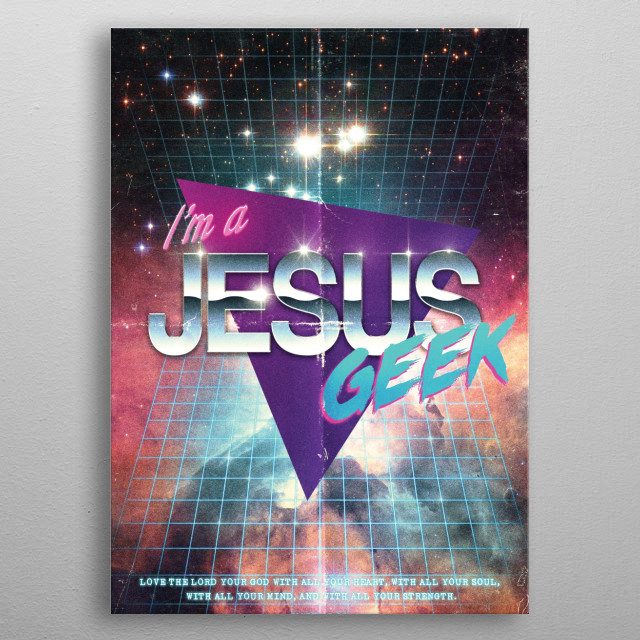 Jesus Geek Retro Poster Print Metal Posters Displate