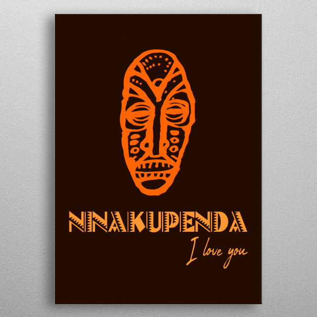 I Love You In Swahili Text Art Poster Print Metal Posters Displate